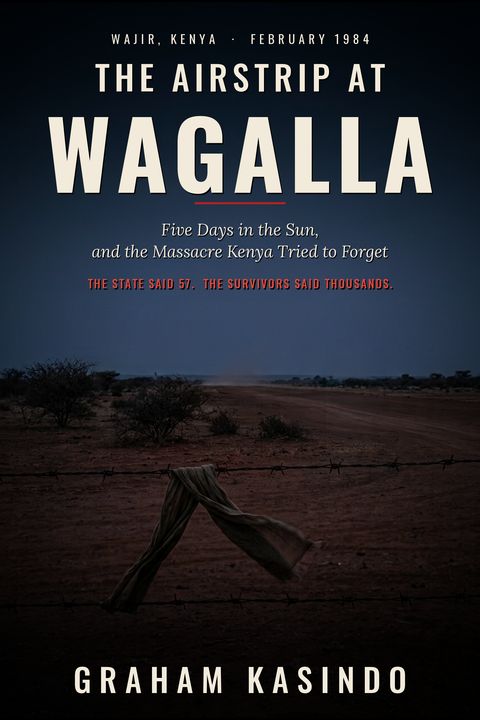 Cover of The Airstrip at Wagalla